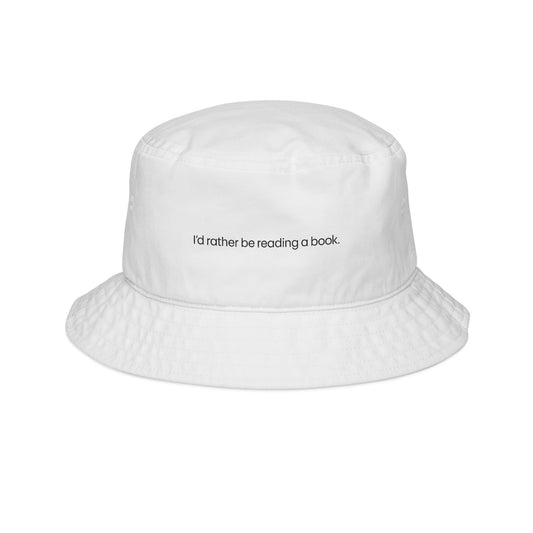 Embroidered Bucket Hat - I'd Rather Be Reading...
